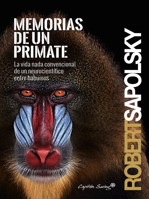 Detalles del título Memorias de un primate de Robert Sapolsky - Disponible